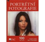 Portrétní fotografie - 100 rad a tipů